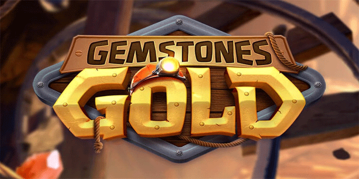 Teknik Bermain Slot Gemstones Gold Agar Menang Terus