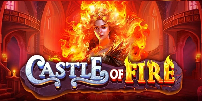 Bocoran Ritme Mesin di Slot Castle Of Fire